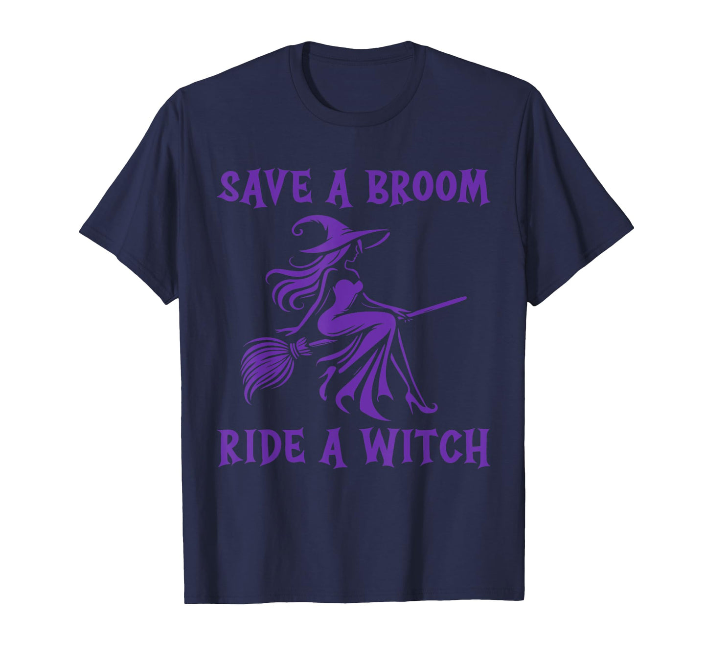 Save A Broom Ride A Witch T-Shirt