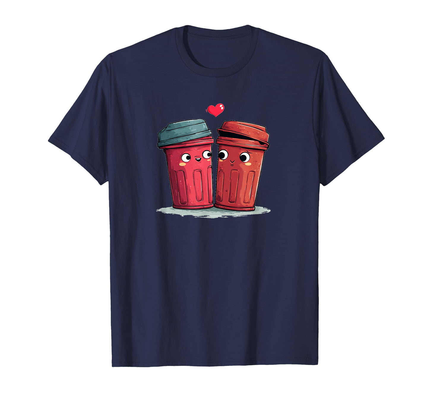 Nice Valentine's Day Trash Cans Look T-Shirt