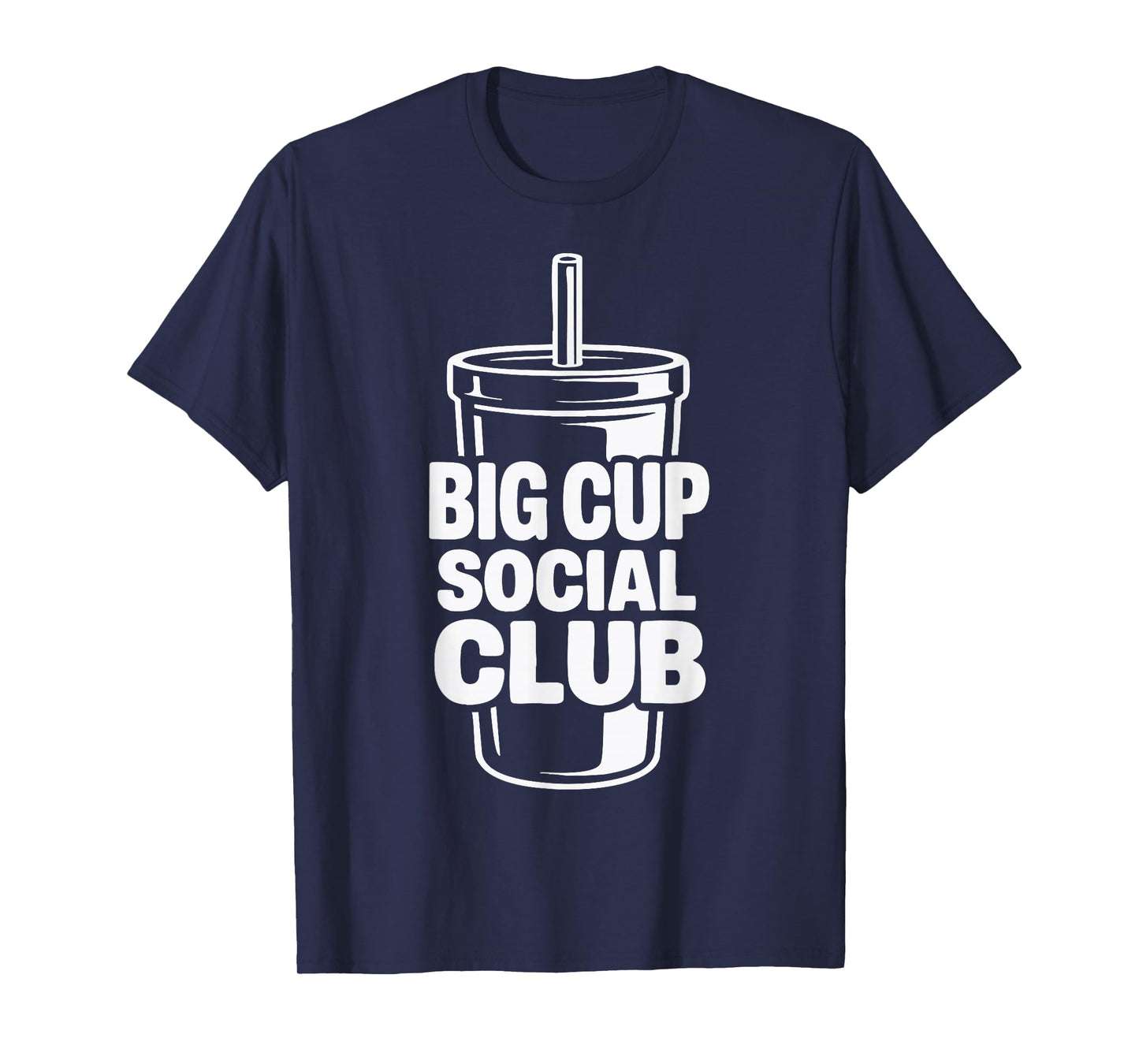 Big Cup Social Club T-Shirt