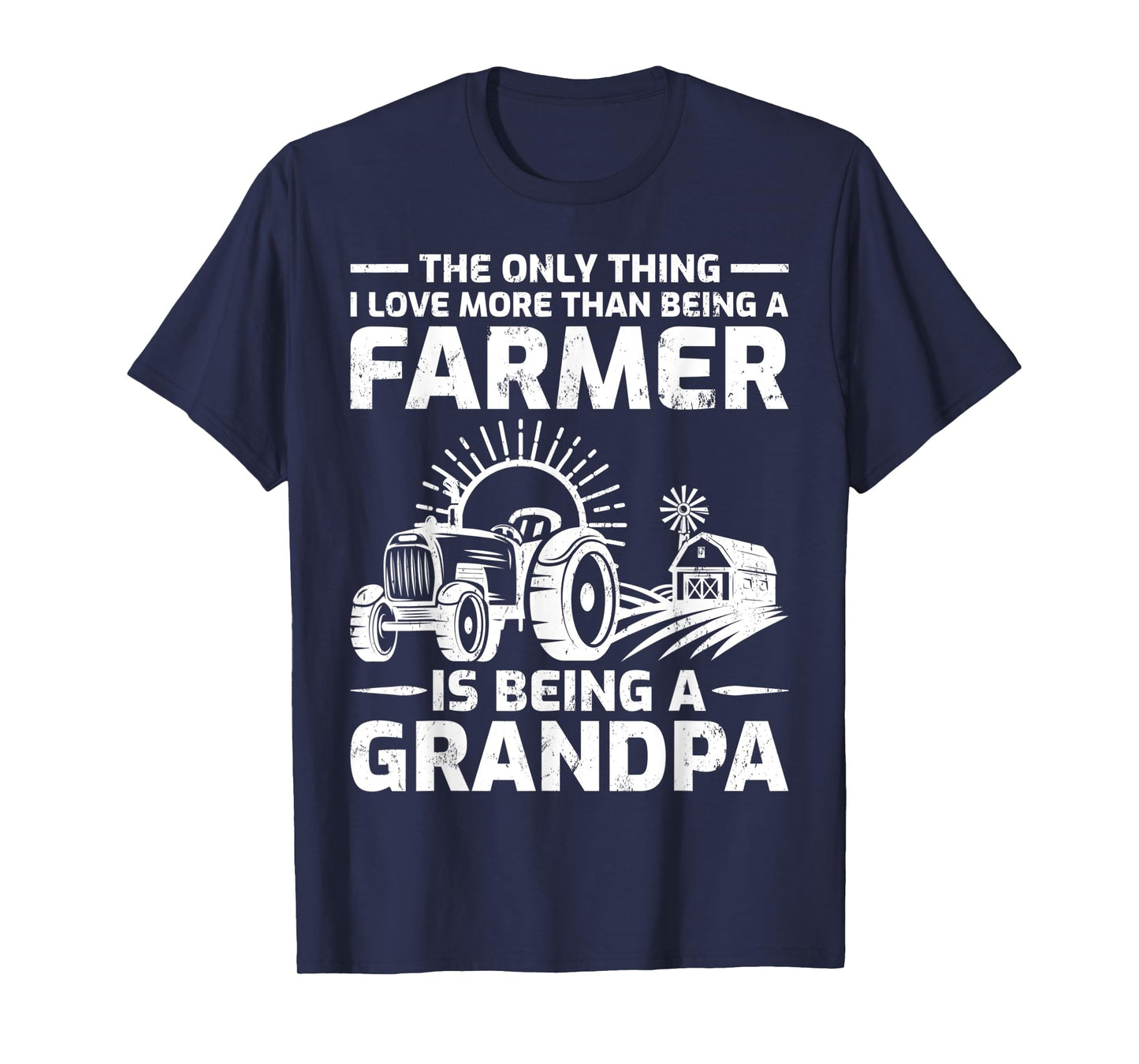 The Only Thing I Love More Than Being A Farmer Grandpa T-Shirt