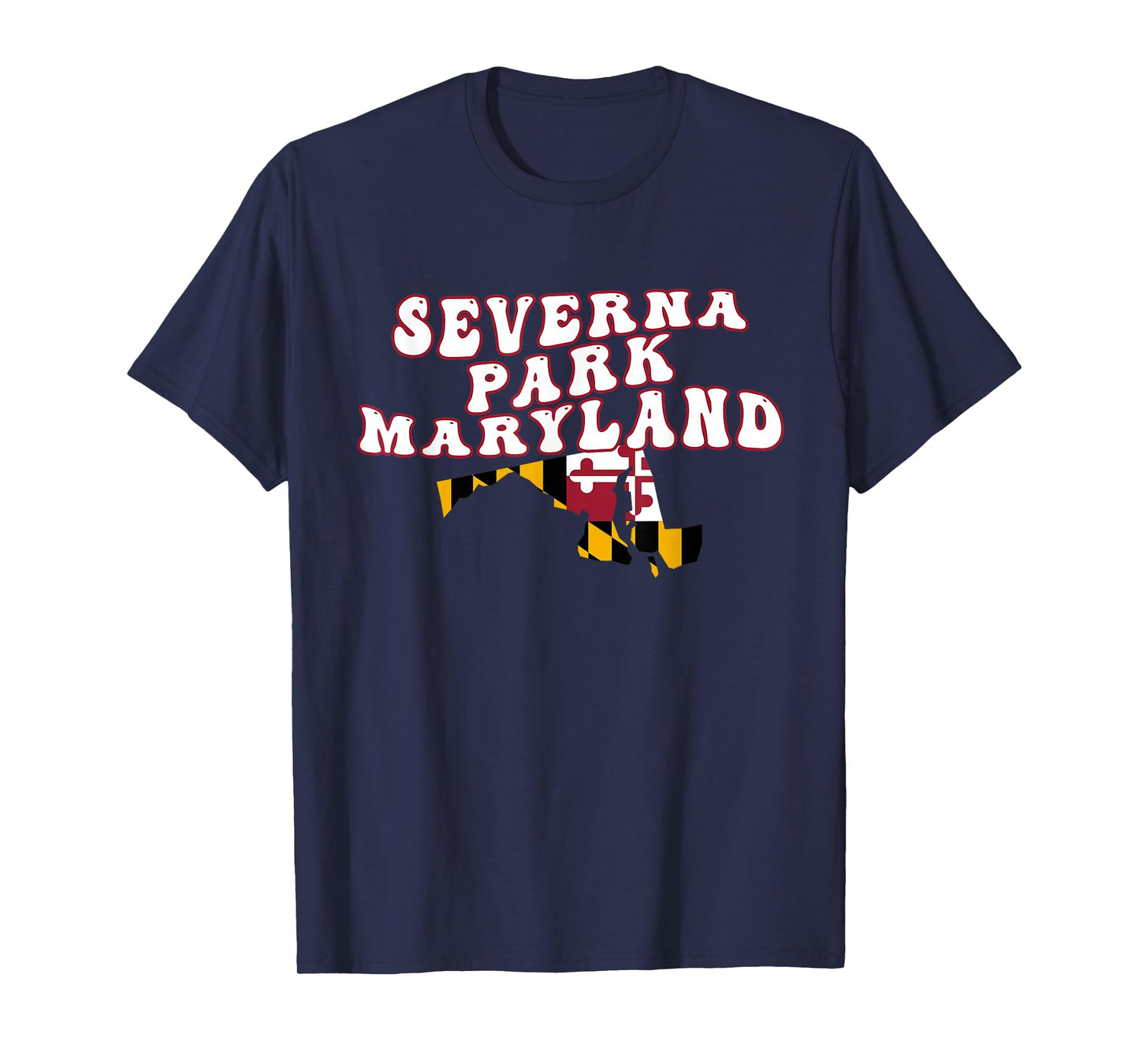 Severna Park Maryland MD Flag Vacation Souvenir T-Shirt
