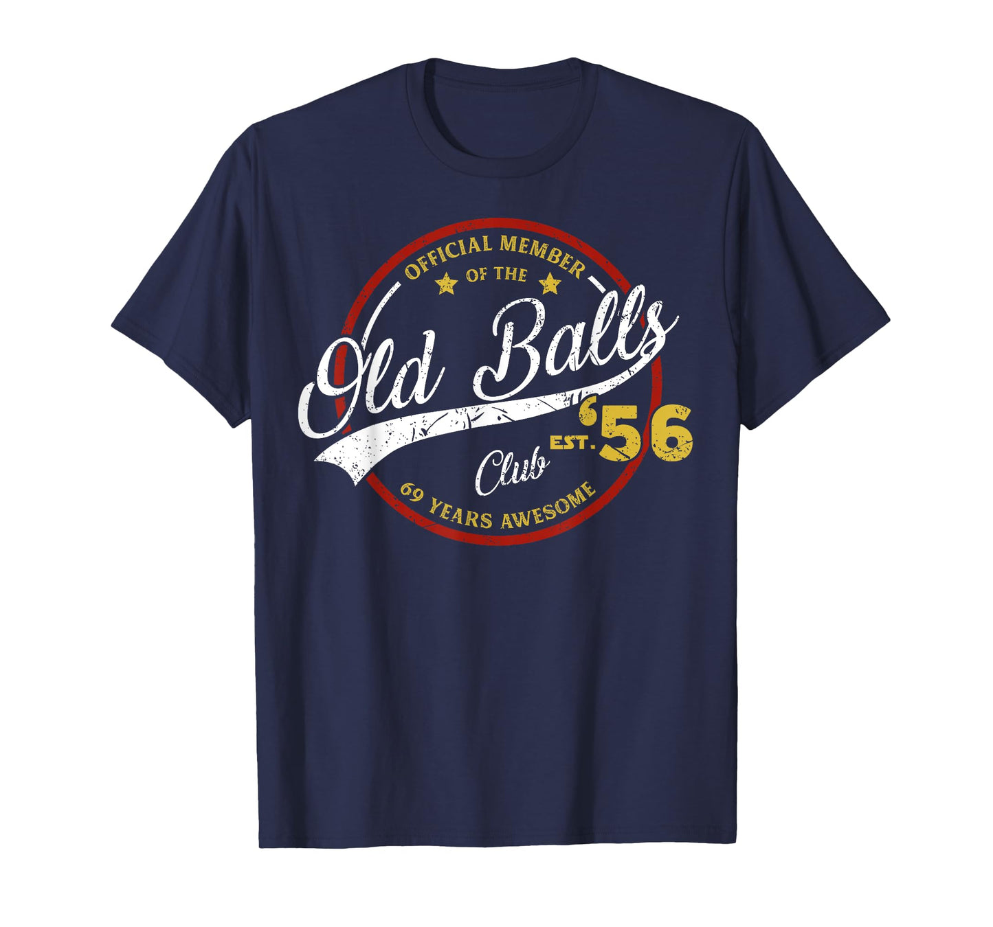 Vintage 69th Birthday Old Balls Club 1956 for Old Man T-Shirt