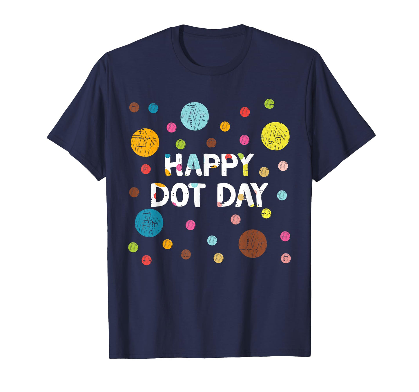 Happy Dot Day Shirts For Kids Girls Teacher September 15th T-Shirt
