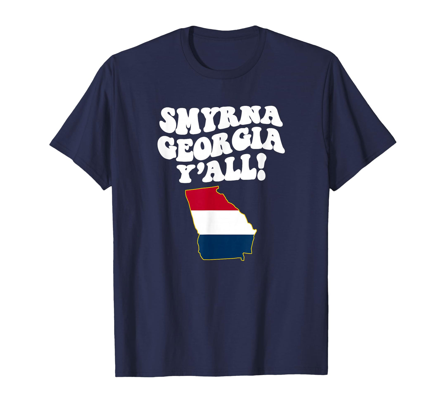 Smyrna Georgia Y'all GA Southern Vacation T-Shirt