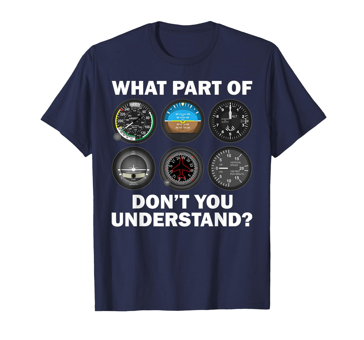 Funny Pilot Art Men Women Aviation Airline Pilot Instruments T-Shirt Small