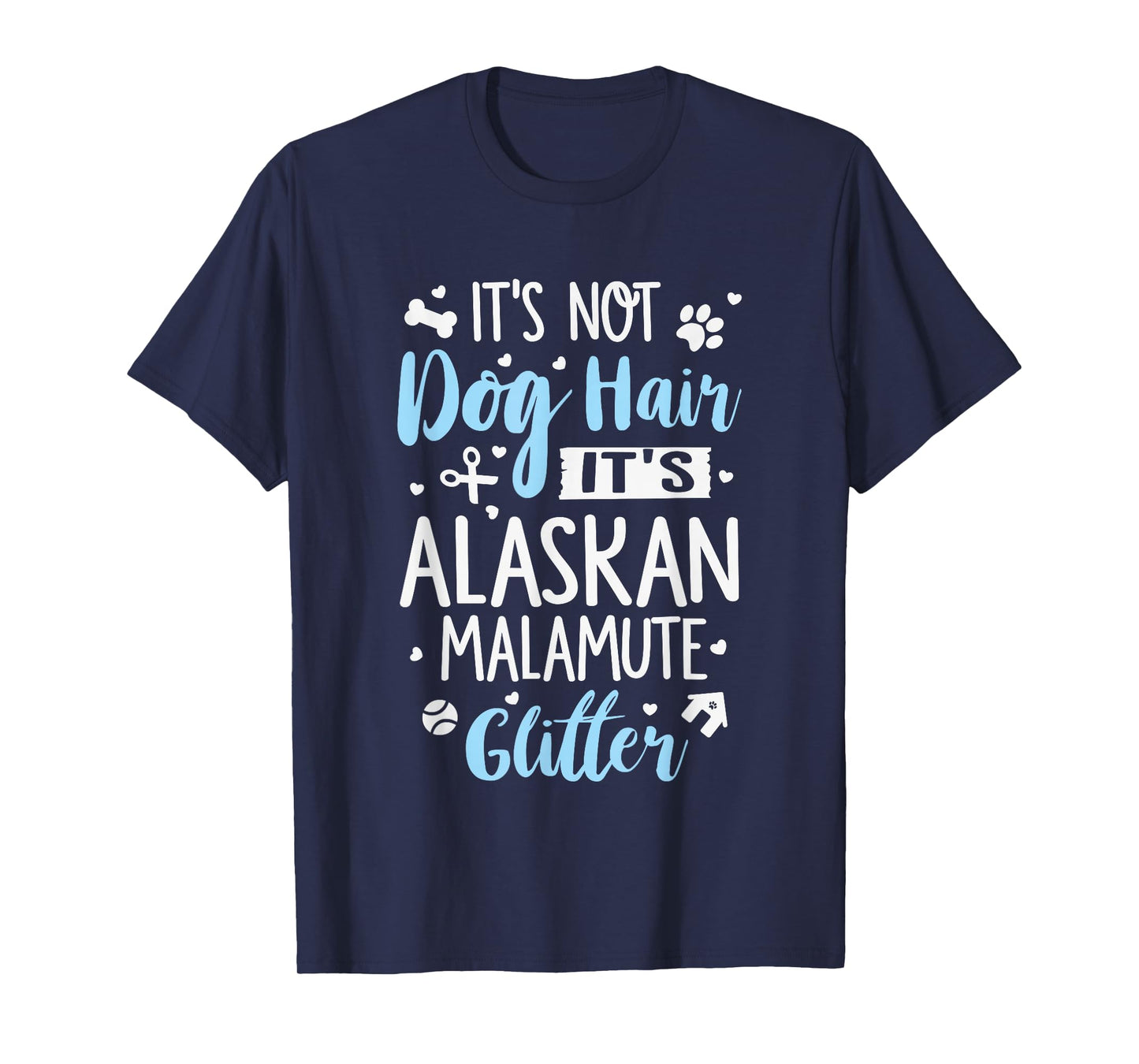 Alaskan Malamute Glitter - Funny Alaskan Malamute Shirt Gift T-Shirt
