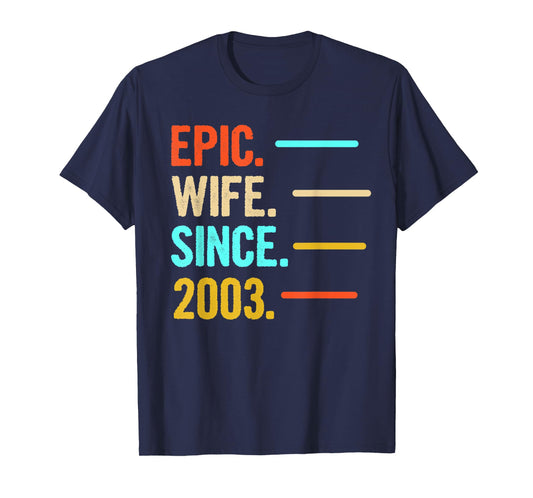 Epic Wife Since 2003 T-Shirt