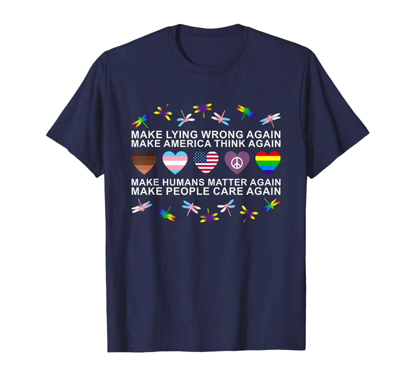 Make Lying Wrong Again Human’s Rights Apparel T-Shirt