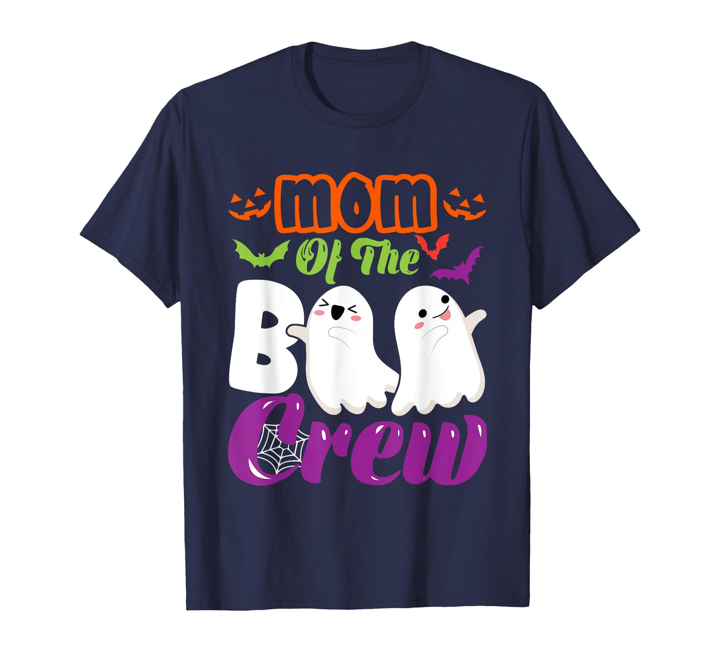 Mom Of Boo Halloween Crew Costume Boo Ghost Lover Family T-Shirt