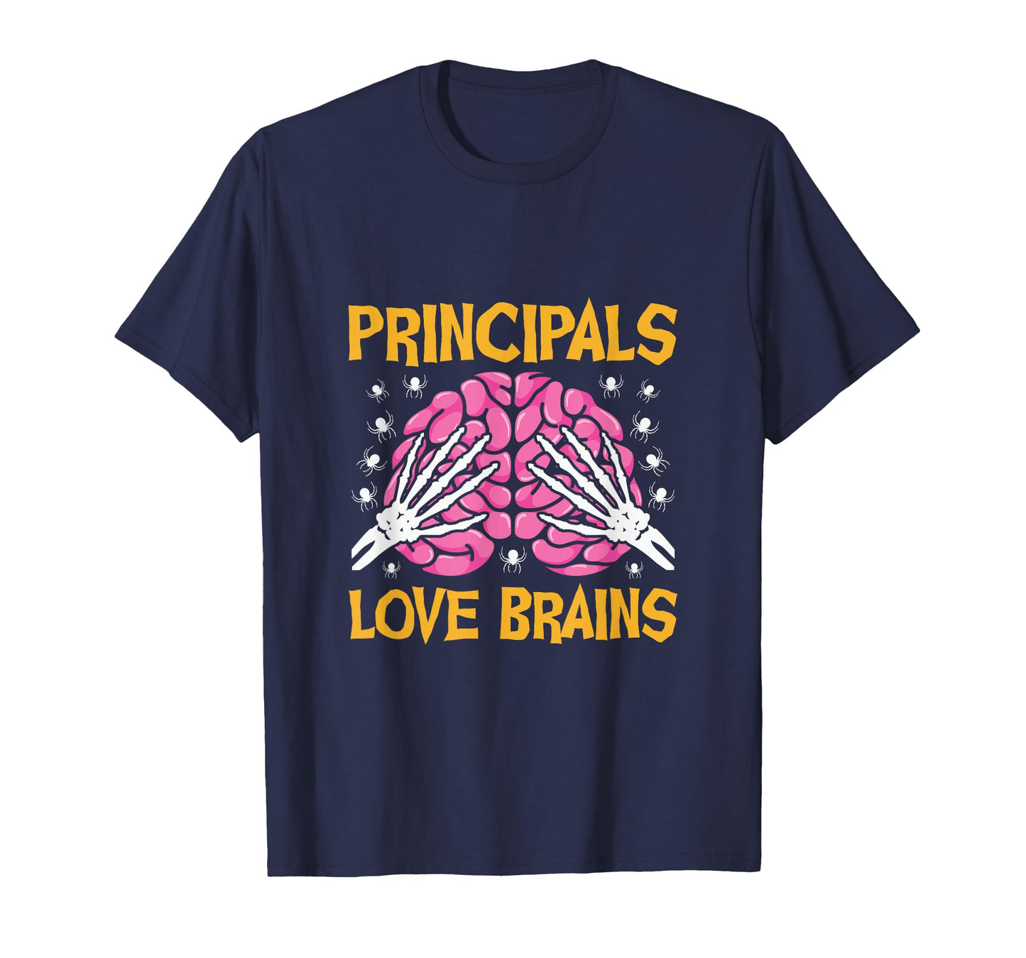 Principals Love Brains Funny Halloween School T-Shirt