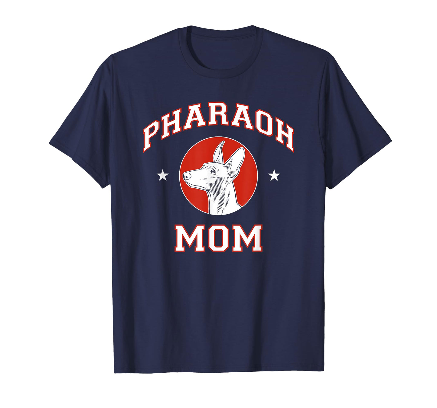 Pharaoh Hound Mom Dog Mother T-Shirt for Men Women Girls Kids