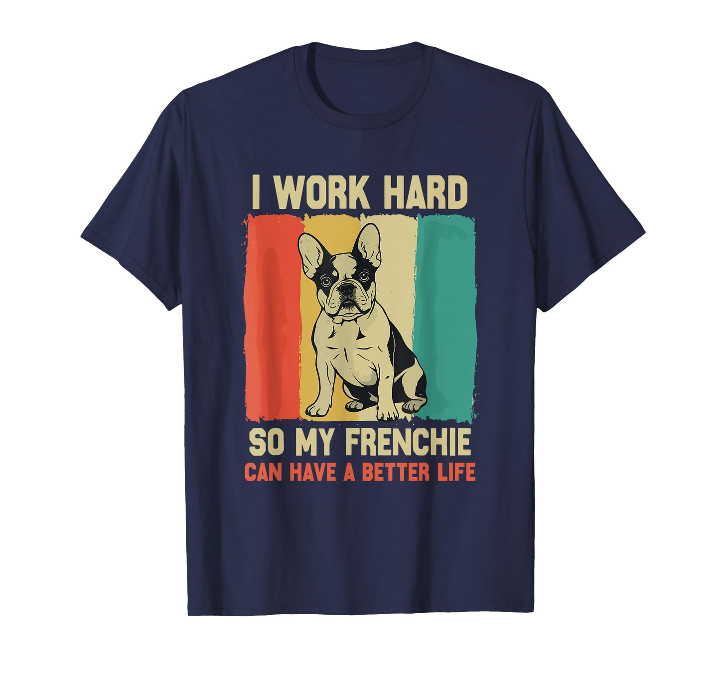 French Bulldog Funny Dog Lovers Men Women Kids T-Shirt