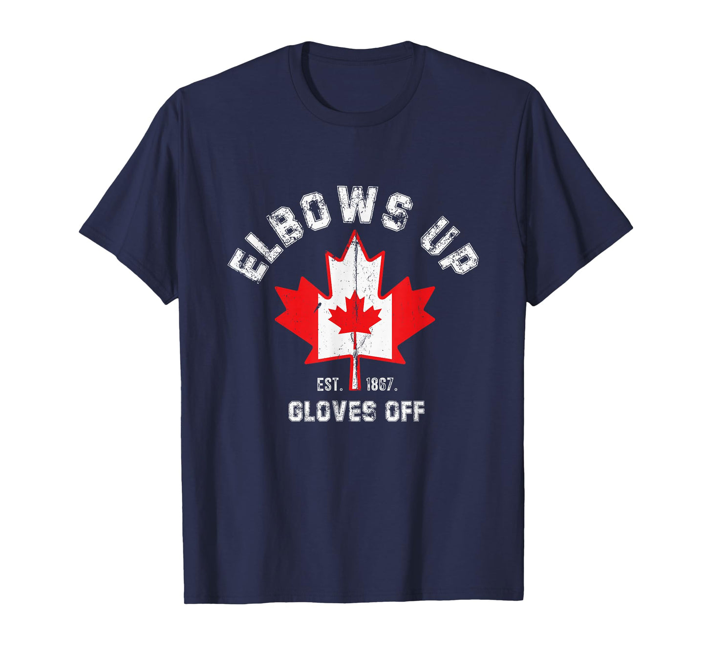 Elbows Up EST 1867 Canadian Maple Leaf Canada T-Shirt