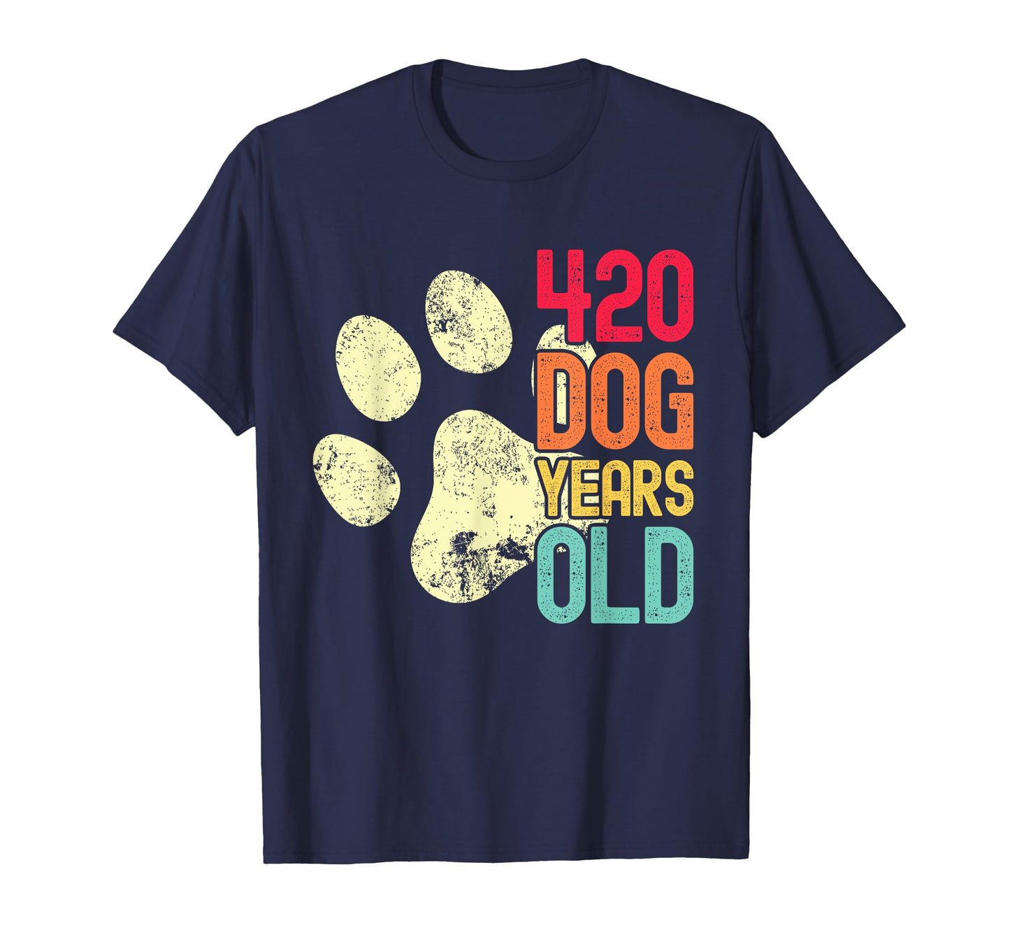 420 Dog Years Old Funny Dog Lovers 60th Birthday T-Shirt for Men Women