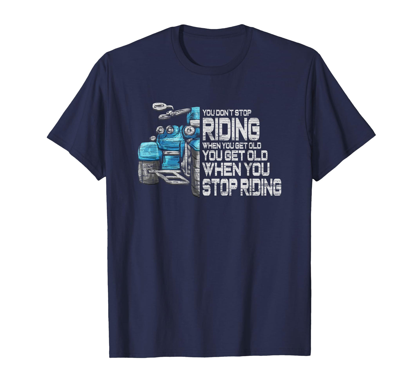 Motorcycle Trike Motortrike Three Wheeler Biker Quote Gift T-Shirt