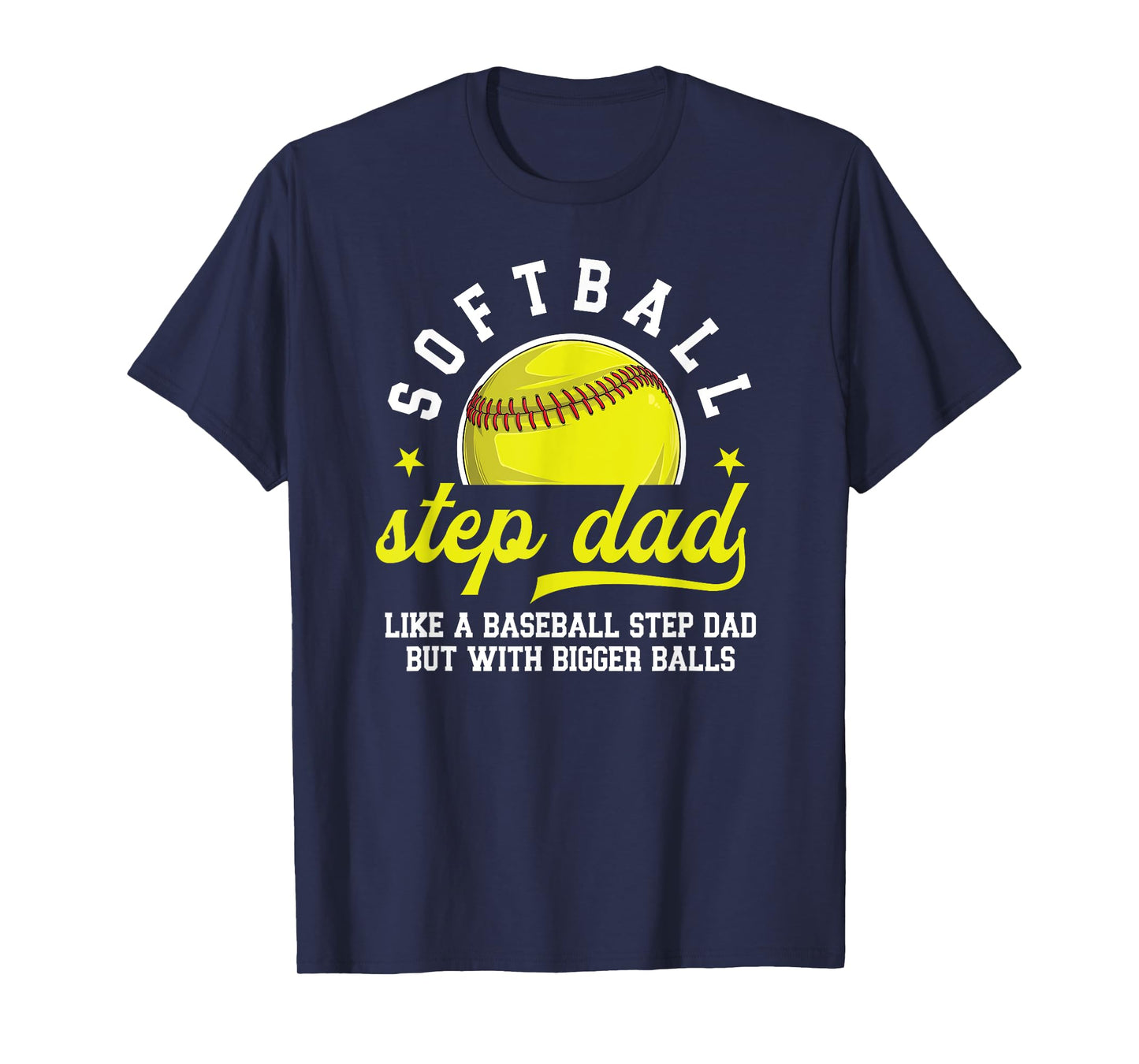 Funny Softball Step Dad Of A Softball Player Stepfather T-Shirt