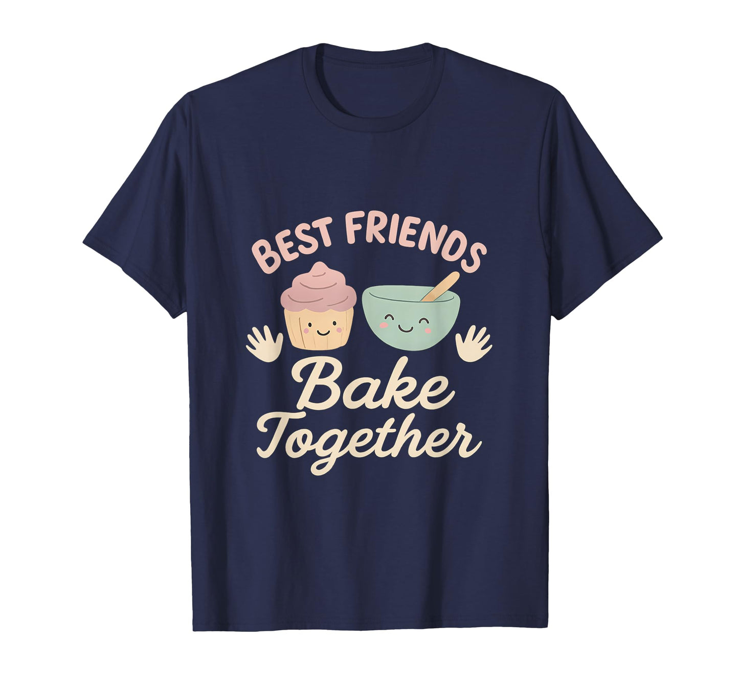 Best Friends Bake Together Cupcake Baking Design T-Shirt