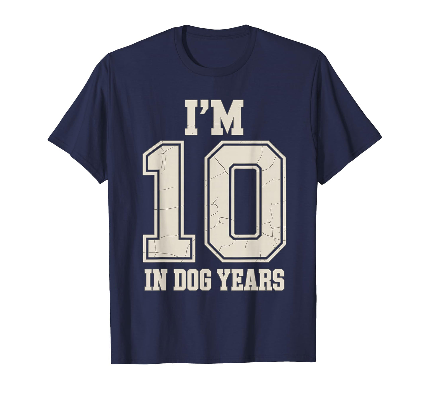 70th Birthday Gifts for Men I'm 10 in Dog Years Funny Dog T-Shirt
