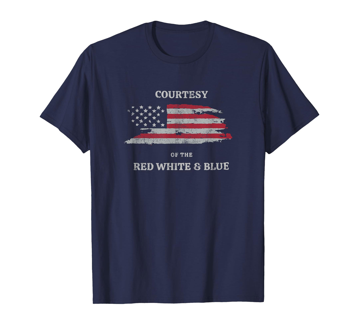 Courtesy Of The Red White And Blue T-Shirt