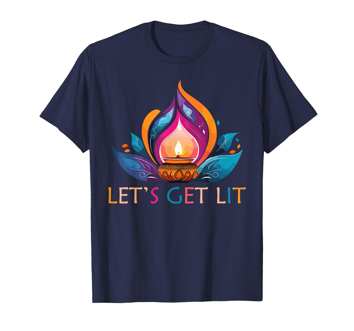 Let's Get Lit Happy Diwali Festival of Light T-Shirt