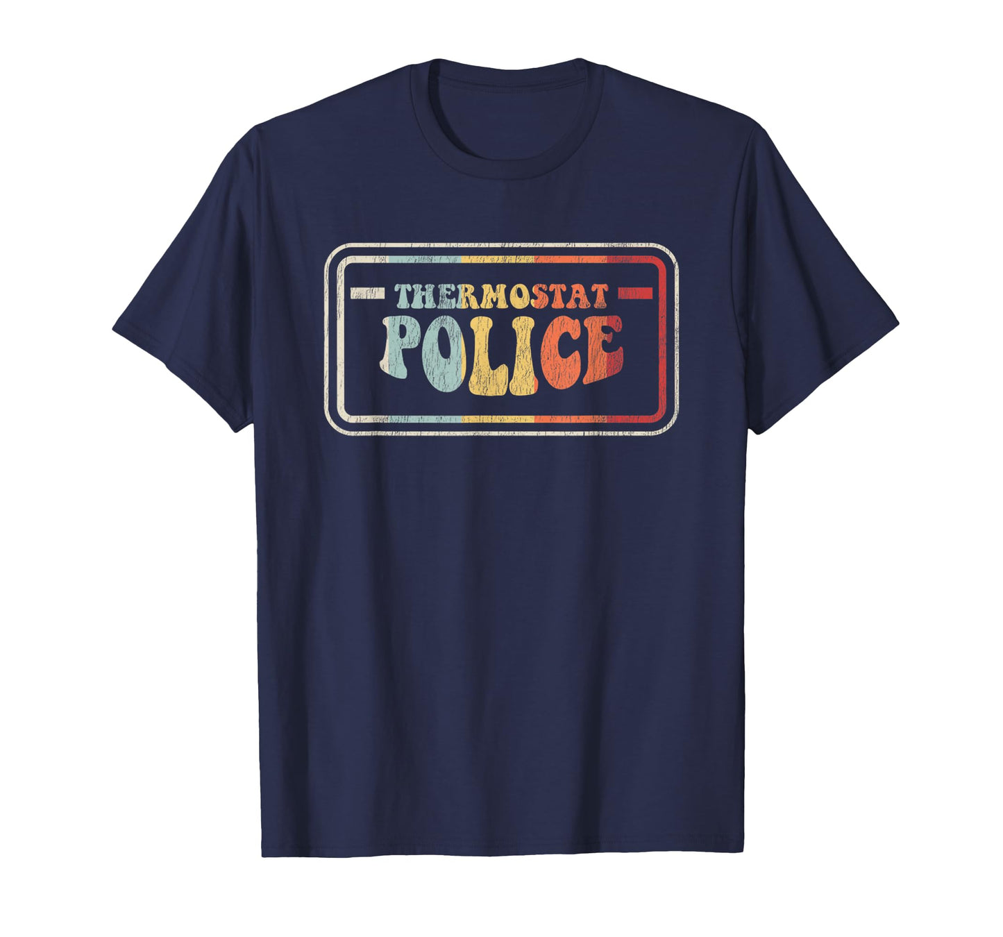 Thermostat Police Vintage Style T-Shirt