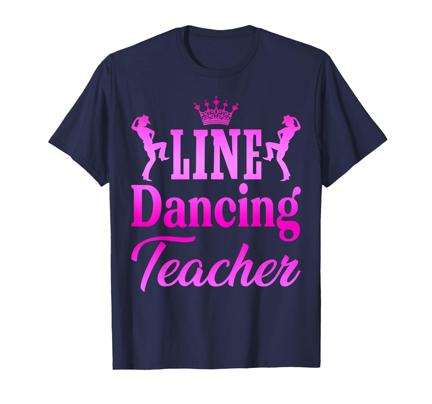 Line Dance Instructor Line Dancing Teacher T-Shirt