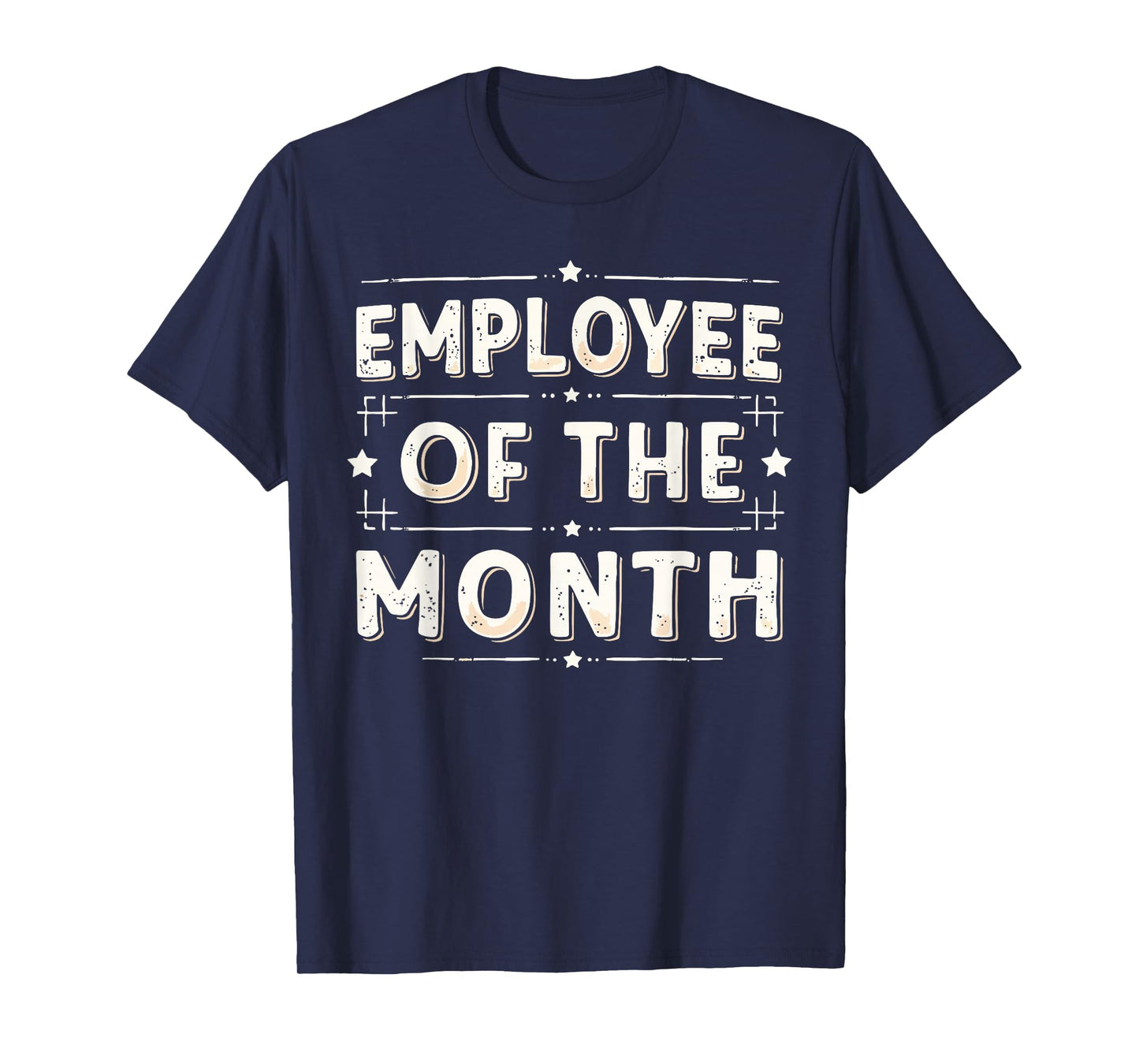 Employee Of The Month Shirt Men Women Best Worker Ever T-Shirt
