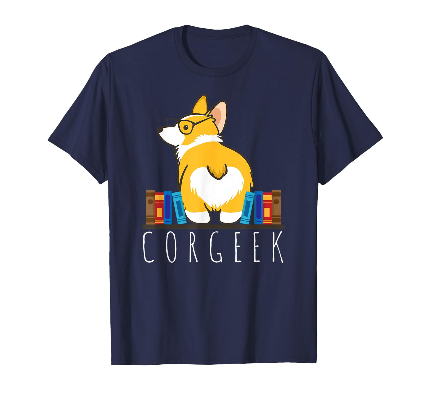 Corgi T-Shirt - Corgeek Funny Book Nerd Geek Dog Shirt Gift T-Shirt