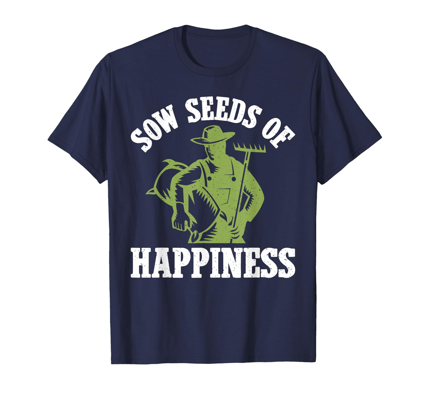 Sow Seeds of Happiness Farm T-Shirt
