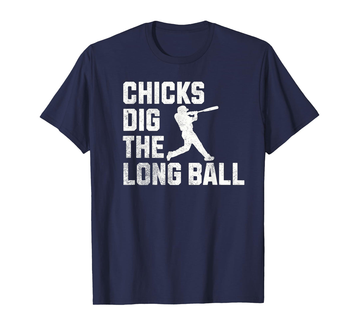 Funny BaseBall Chicks Dig The Long Ball T-Shirt