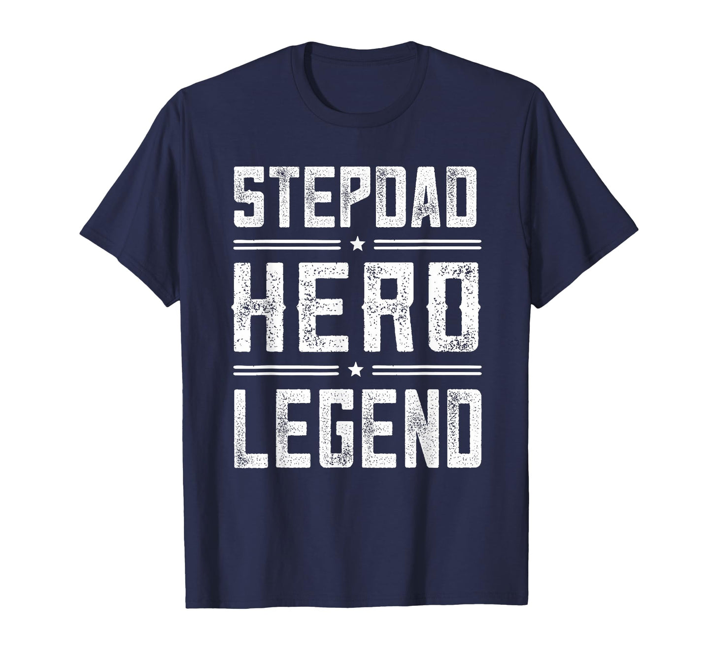 Stepdad Hero Legend - Vintage Distressed Stepdad T-Shirt