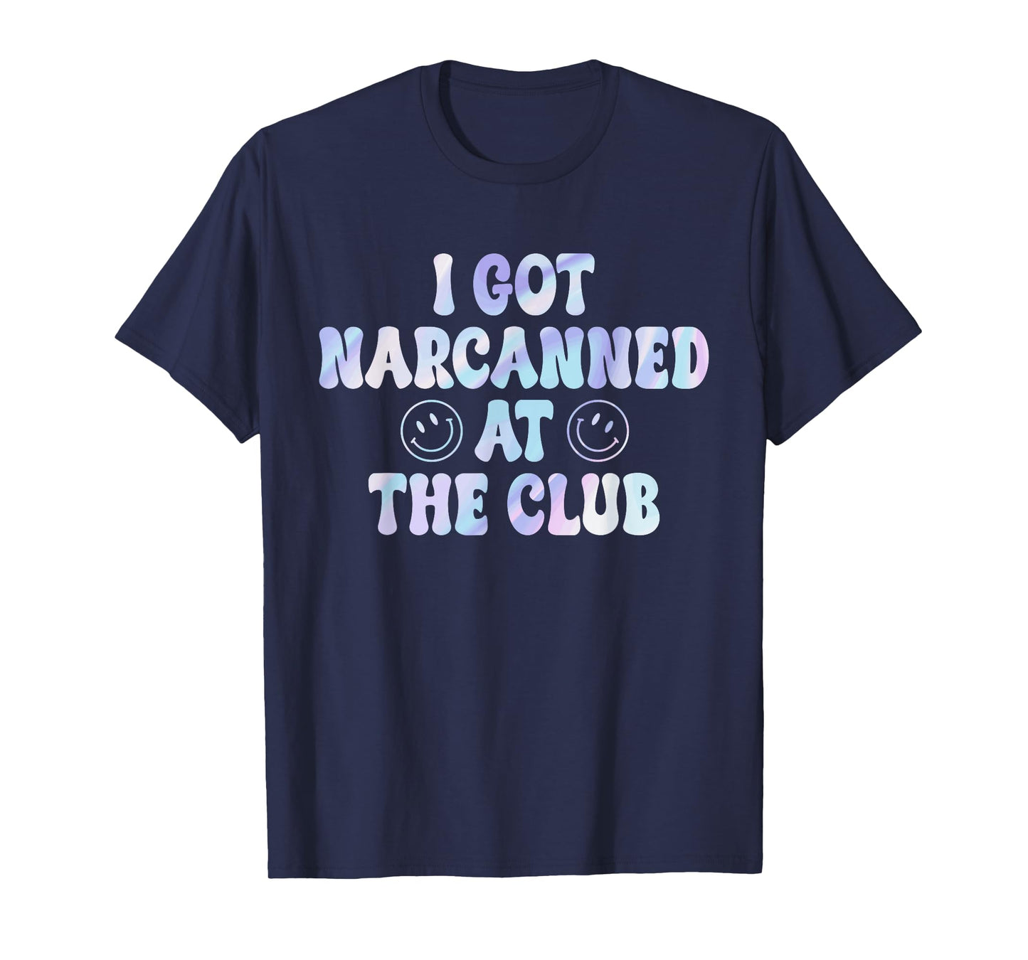 I Got Narcanned Cat The Club Design T-Shirt