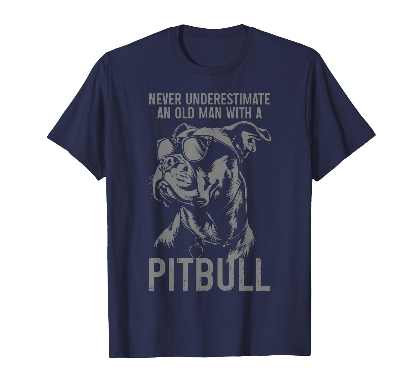 Never Underestimate An Old Man With A Pitbull Funny Dog T-Shirt