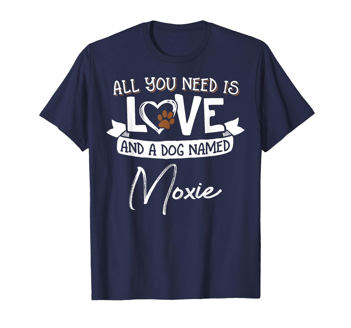 Cute Dog Named Moxie Shirt for Women and Men T-Shirt