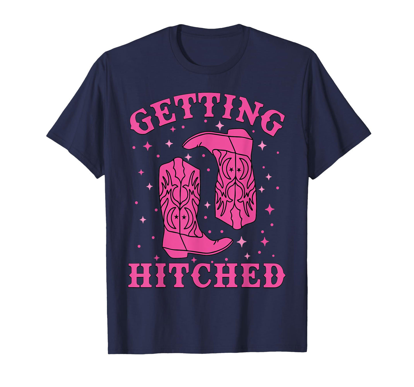 Getting Hitched Bride Groom Western Wedding Bachelorette T-Shirt