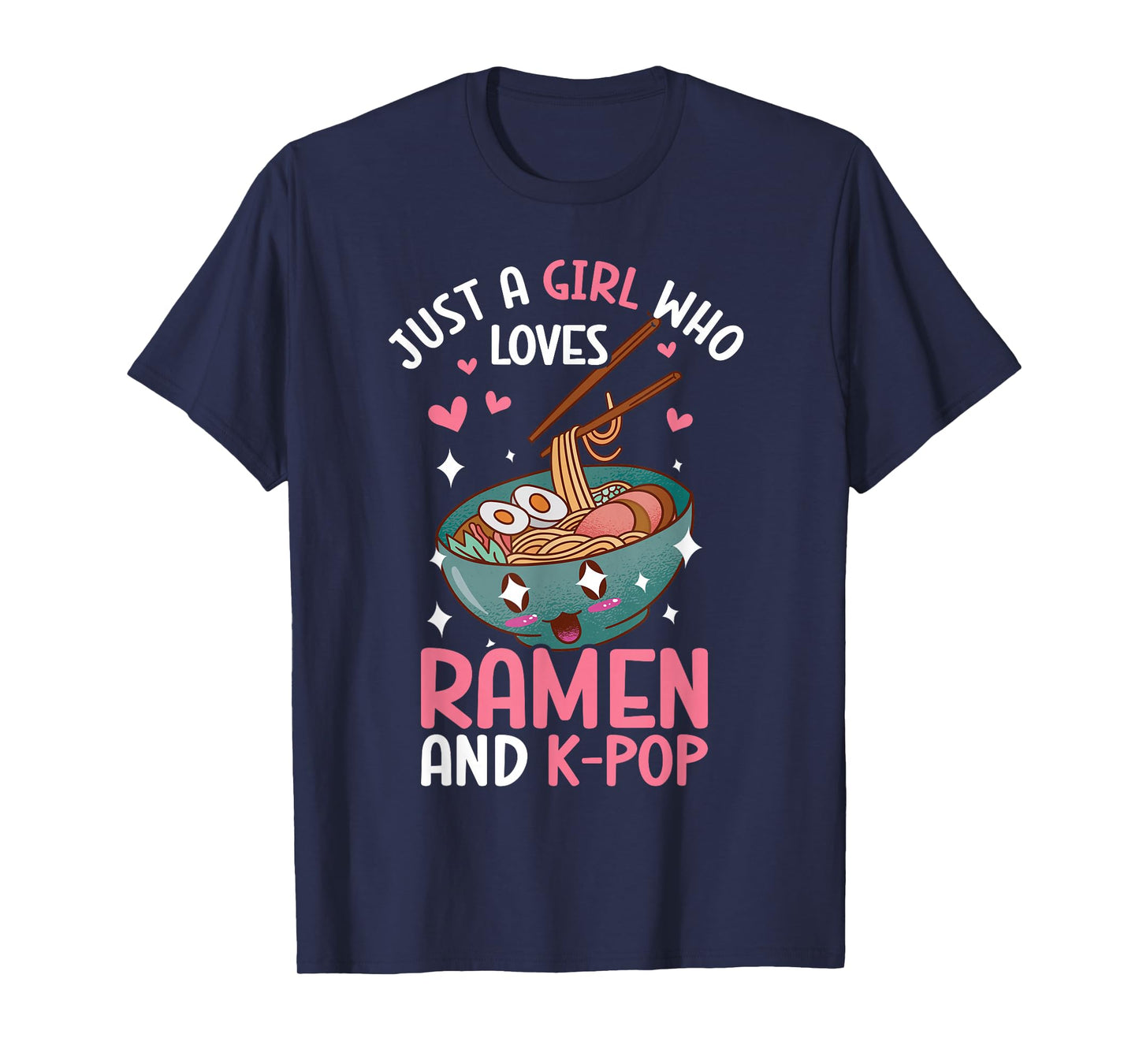 Just A Girl Who Loves Ramen And K-Pop Graphic For Teen Girls T-Shirt