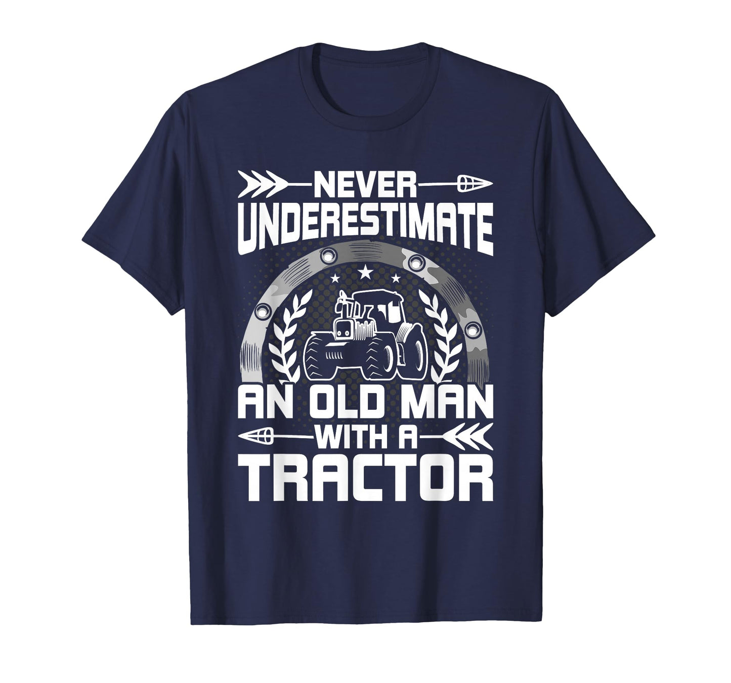 Never Underestimate An Old Man With A Tractor Farmer T-Shirt