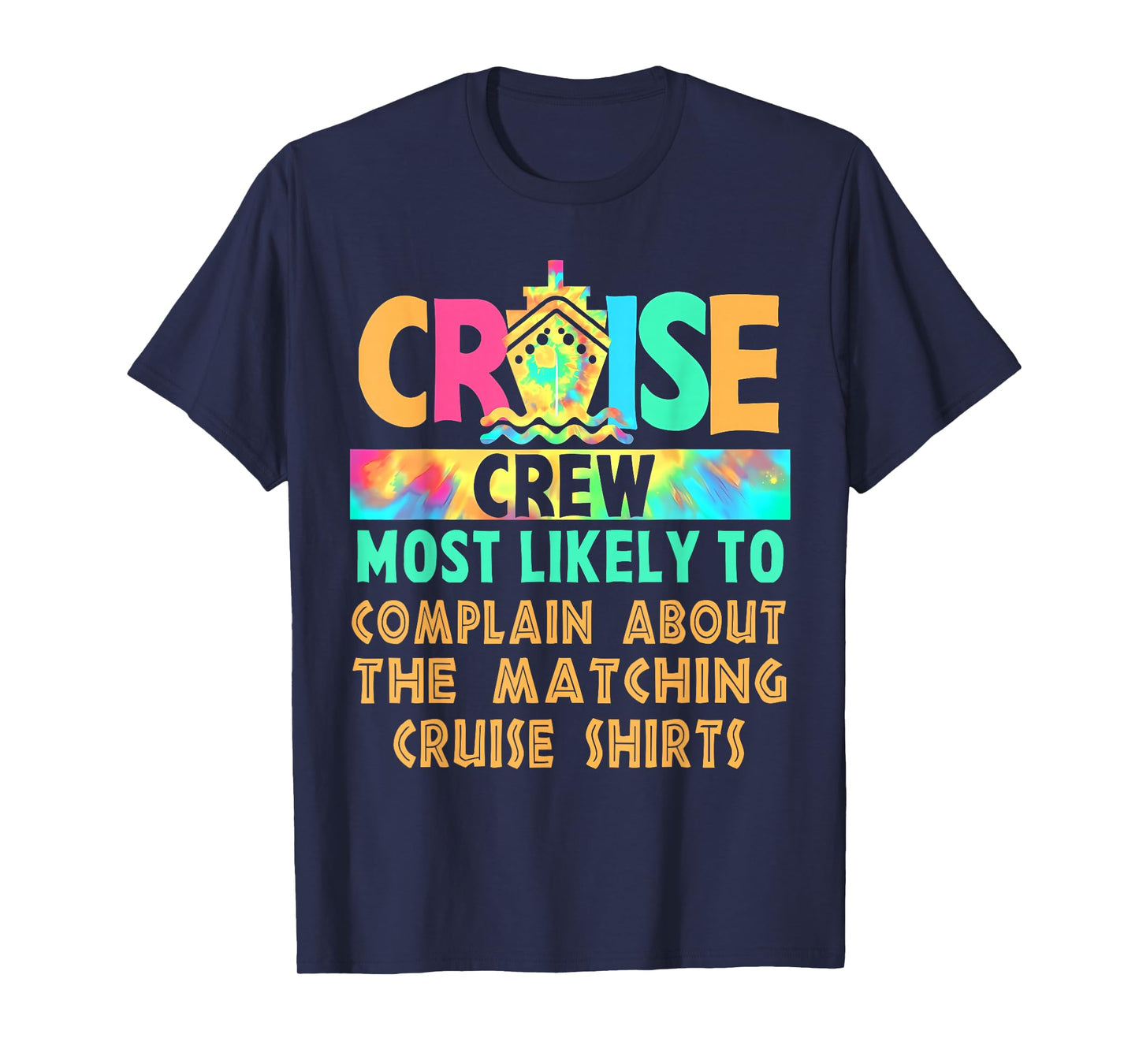 Cruise Crew Most Likely to Complain About Matching Cruise T-Shirt