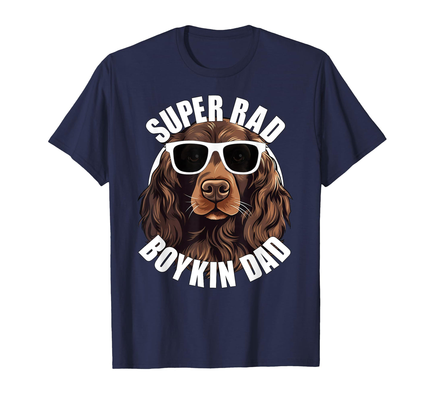 Boykin Spaniel Dad Funny Super Rad Puppy Dog Father T-Shirt