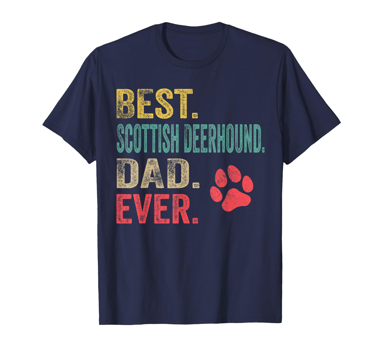 Best Scottish Deerhound Dad ever Vintage Father Dog Lover T-Shirt for Men