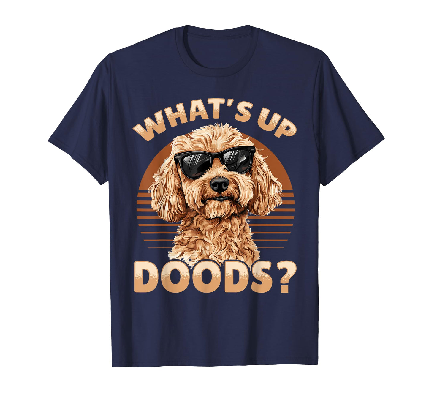 Goldendoodle Dog Breed What's Up Doods? T-Shirt for Men Women Kids