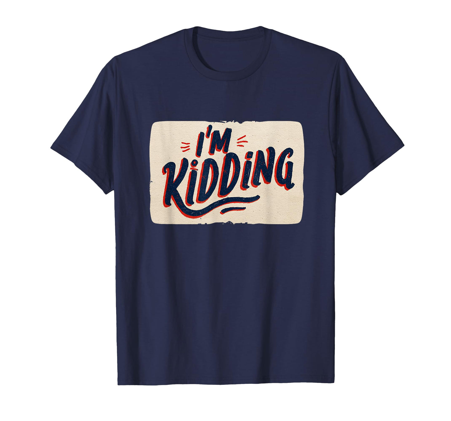 Awesome Colors with I'm Kidding Speech for Adults and Kids T-Shirt