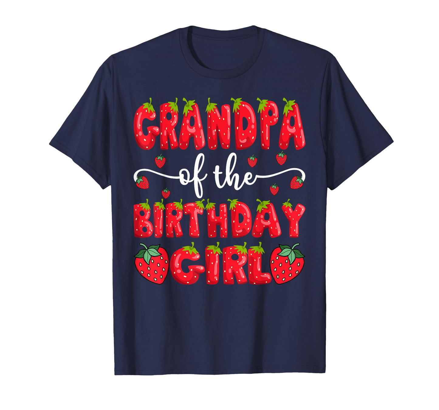 Grandpa Of The Birthday Girl Strawberry Family Matching T-Shirt
