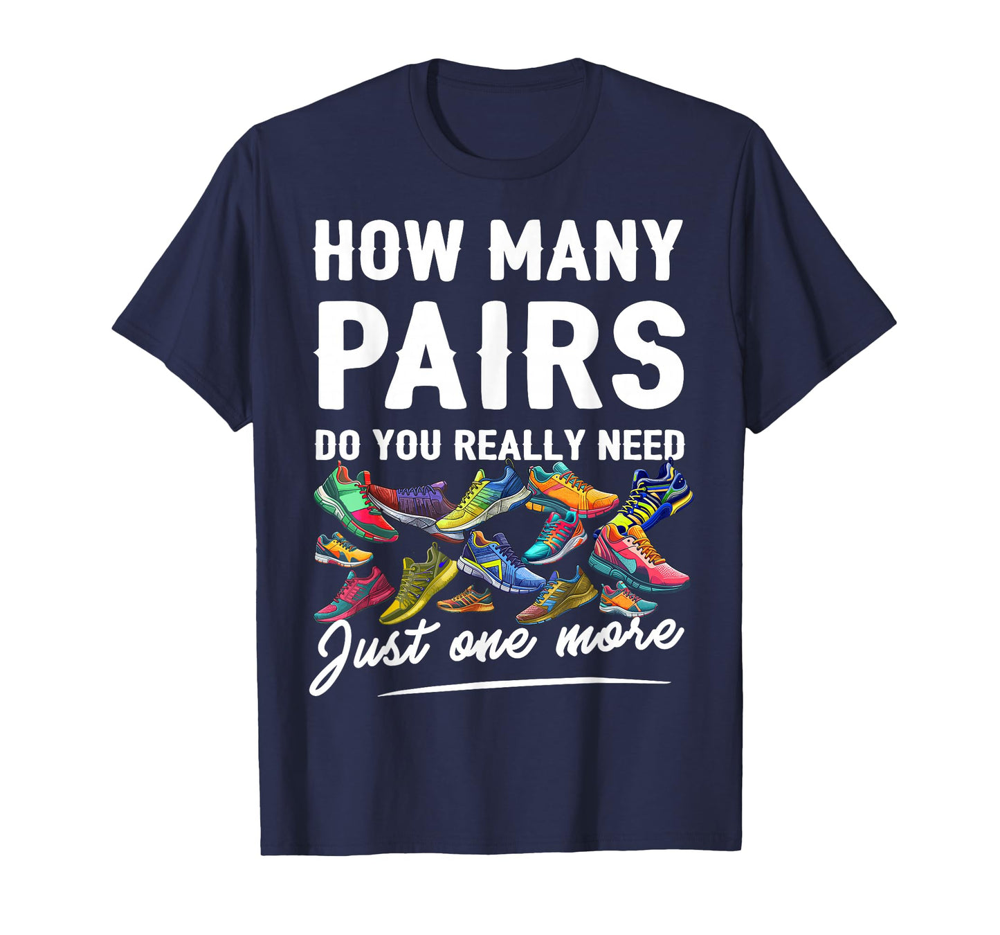 Funny Sarcastic Run Quote Tee Runner Running Shoes Lover T-Shirt
