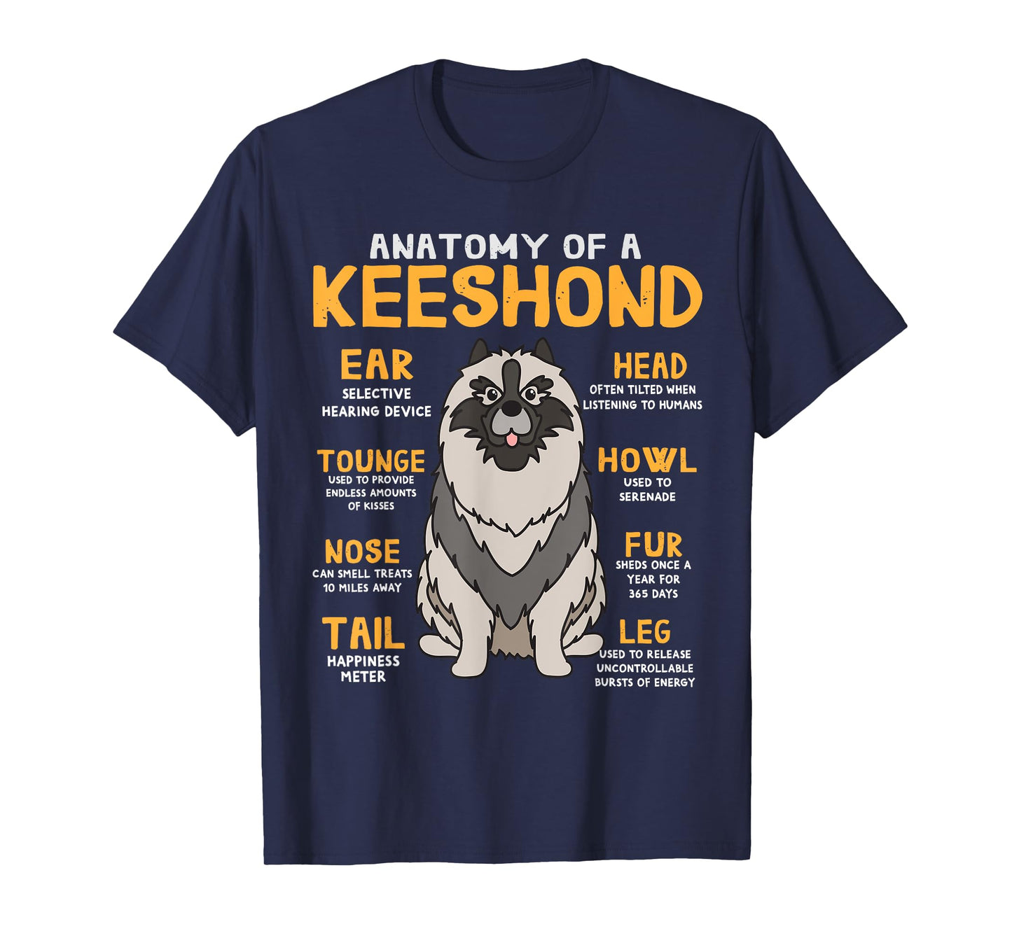 Keeshond Anatomy Funny Dog Mum Dad Gift T-Shirt