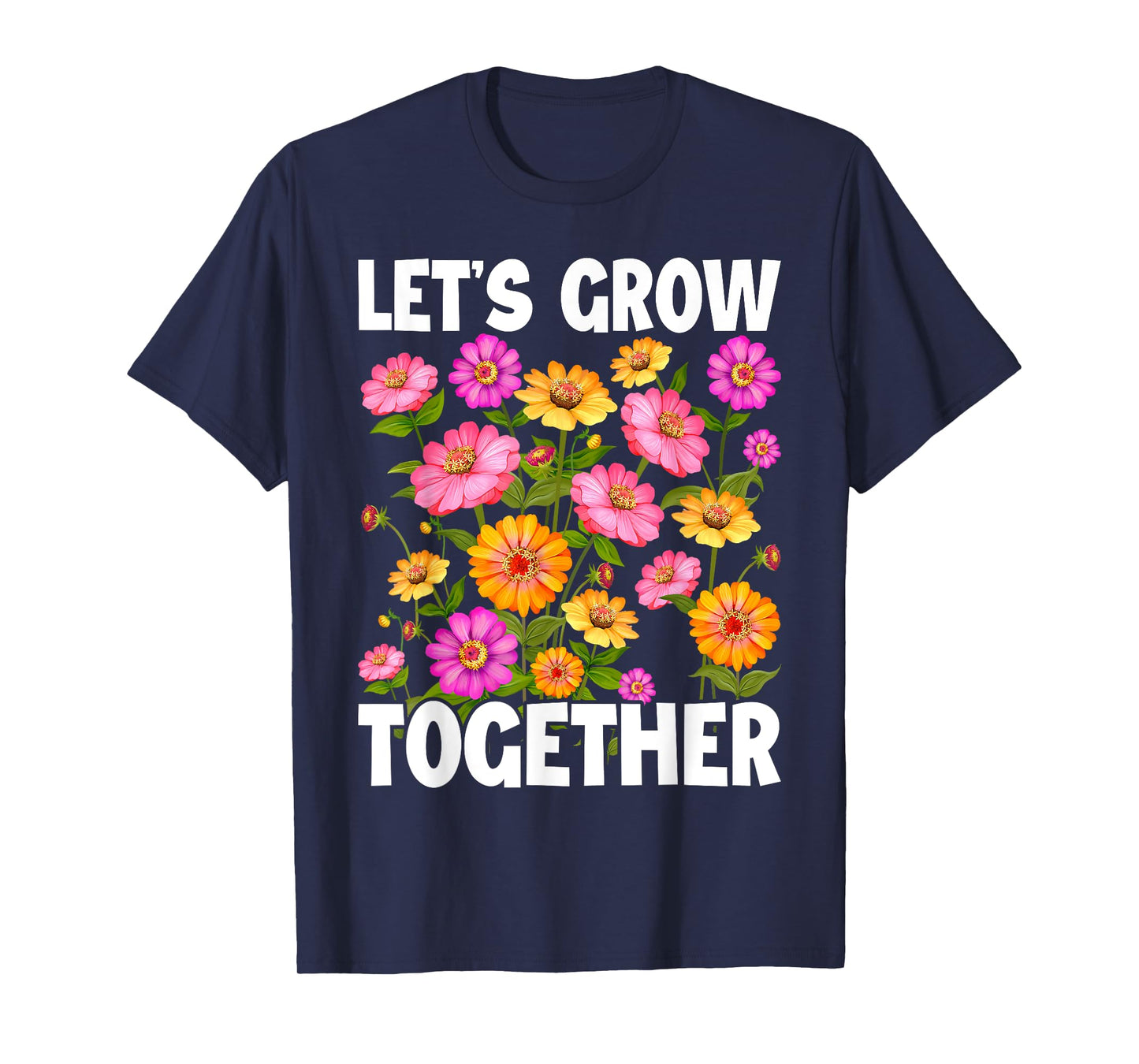 Wildflower Women Best Teacher Outfits Let's Grow Together T-Shirt