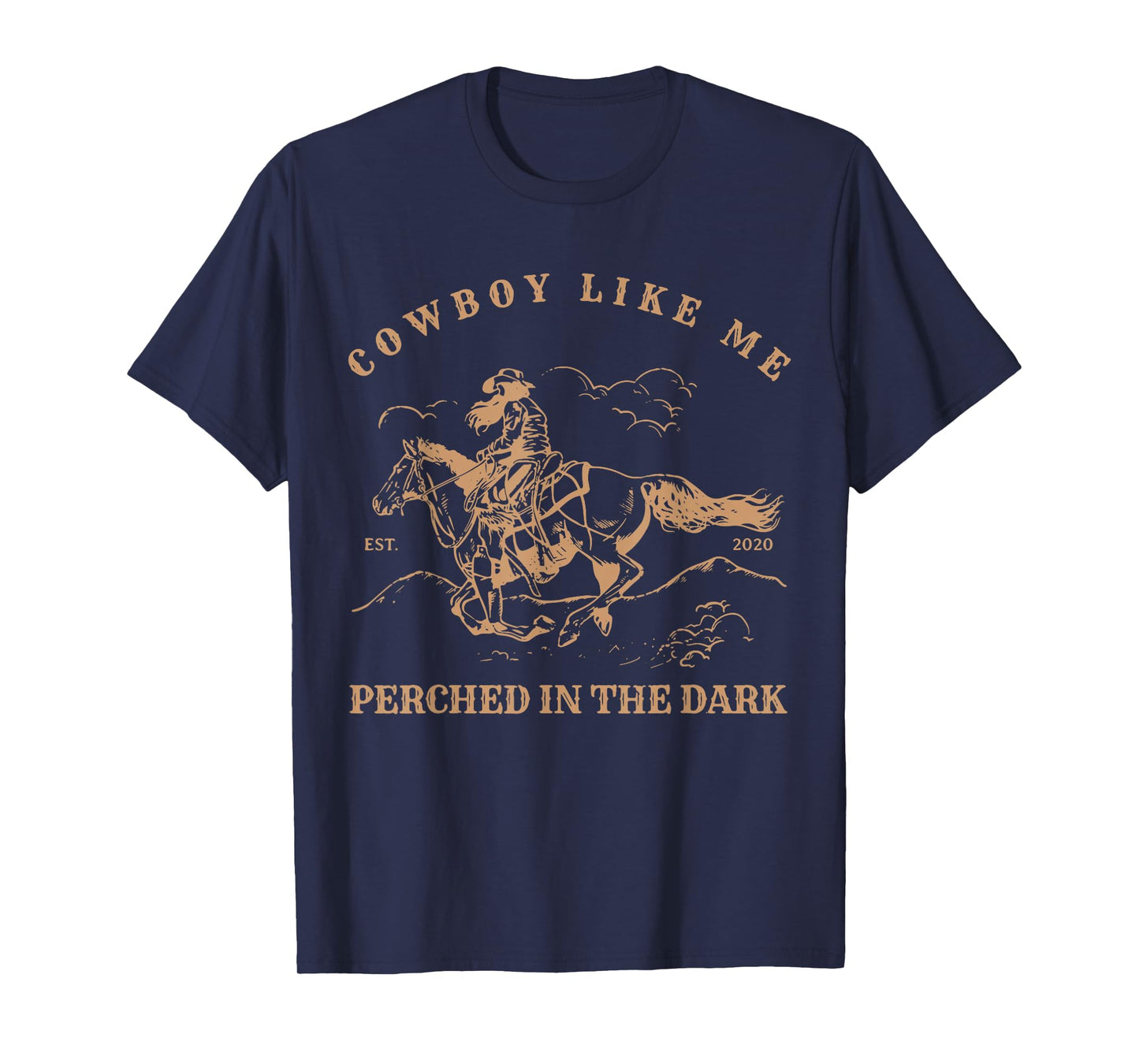 You're A Cowboy Like Me Cowboy Frog Funny T-Shirt