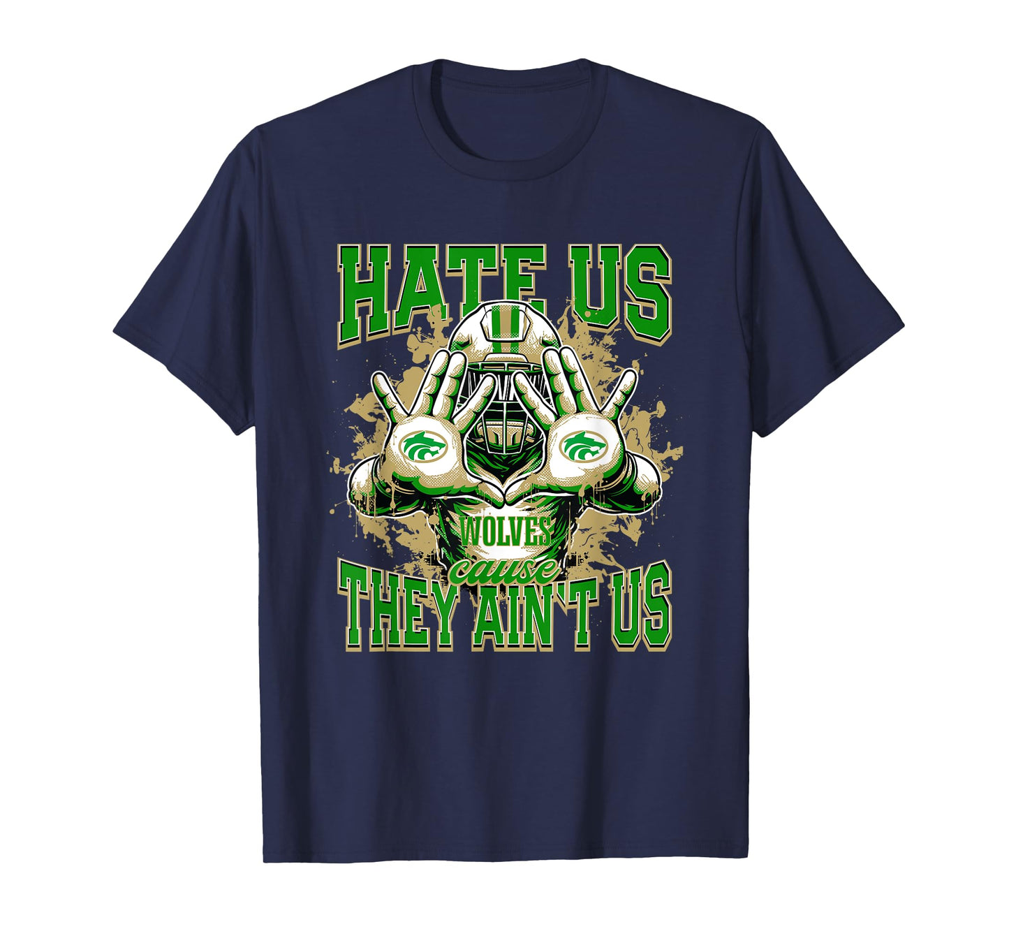 Buford Wolves Logo Hate Us Cause They Ain't HS T-Shirt