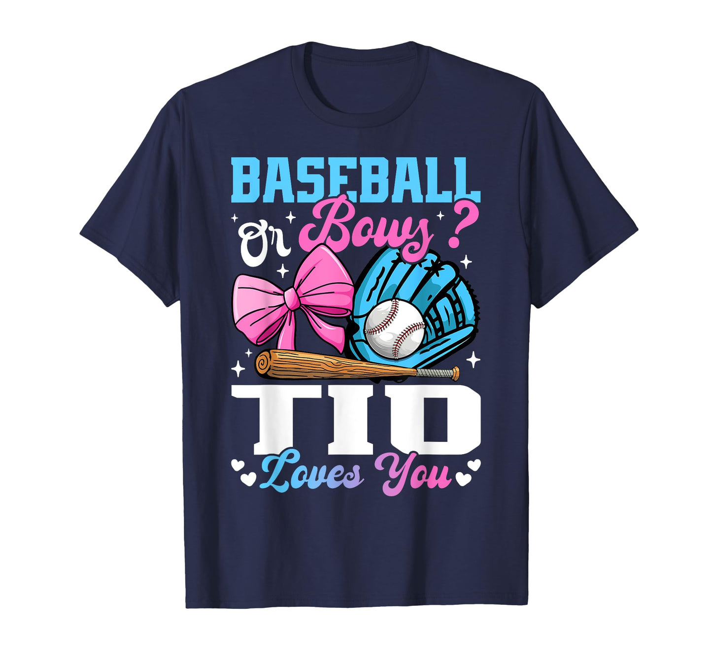 Baseball Or Bows Tio Loves You Funny Gender Reveal T-Shirt