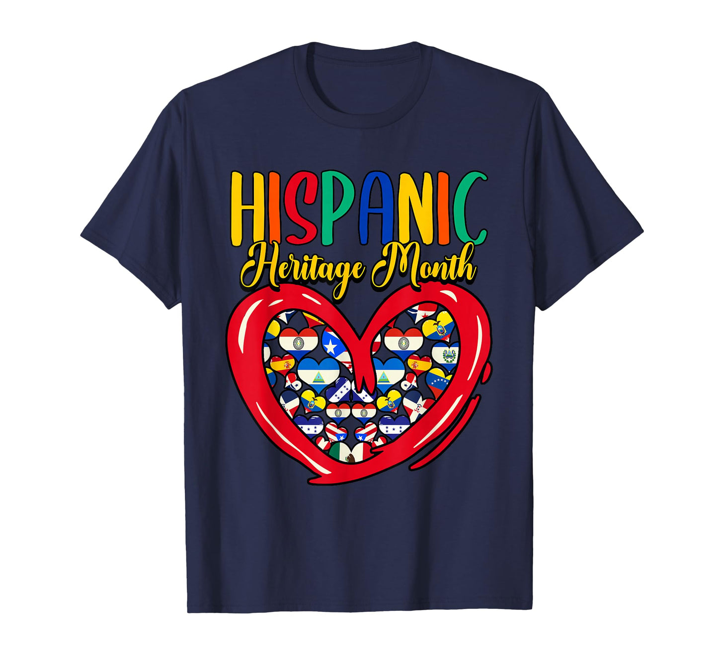 Hispanic Heritage Month All Countries Flags Heart T-Shirt